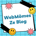 WebMômes Ze Blog